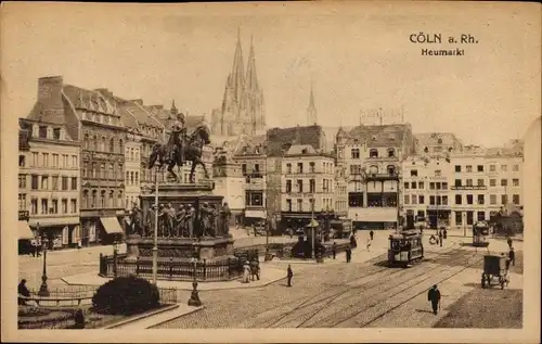 Ak Köln am Rhein, Heumarkt, Straßenpartie, Passanten, Straßenbahnen, Kutsche