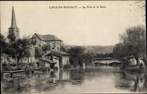 Ak L&#39;Isle en Rigault Meuse, Le Pont et la Saulx