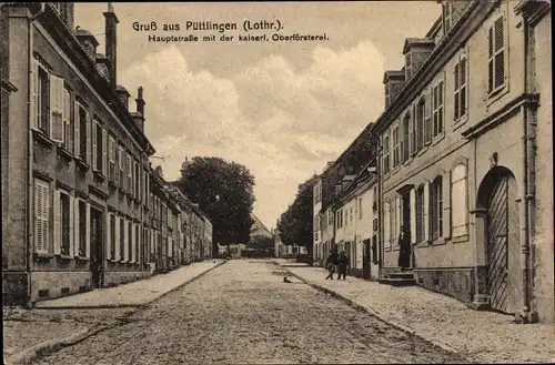 Ak Puttelange aux Lacs Püttlingen Moselle, Hauptstraße mit der kaiserlichen Oberförsterei