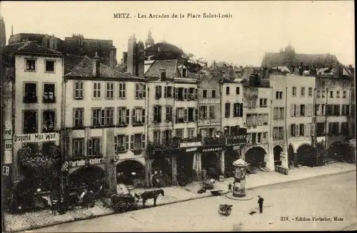 Ak Metz Moselle, Les Arcades de la Place Saint Louis, Drogerie Max Wolf