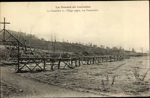 Ak La Guerre en Lorraine, Le Cimetiere du Village negre, vue d'ensemble