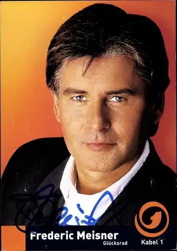 Ak Moderator Frederic Meisner, Glücksrad, Kabel 1, Portrait, Autogramm