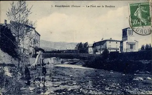 Ak Bourdeaux Drome, Le Pont sur le Roubion