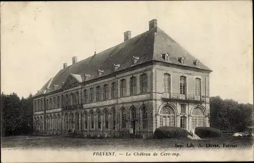 Ak Frevent Pas de Calais, Le Chateau de Ceramp