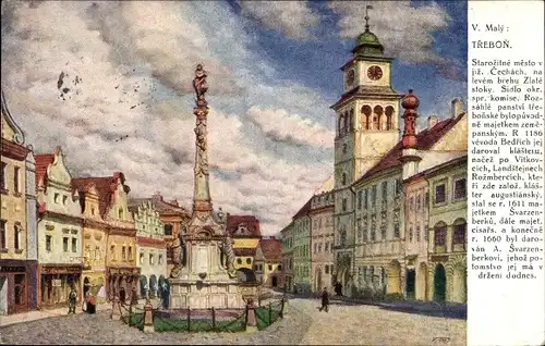 Künstler Ak V. Maly, Třeboň Wittingau Südböhmen, Platz mit Denkmal