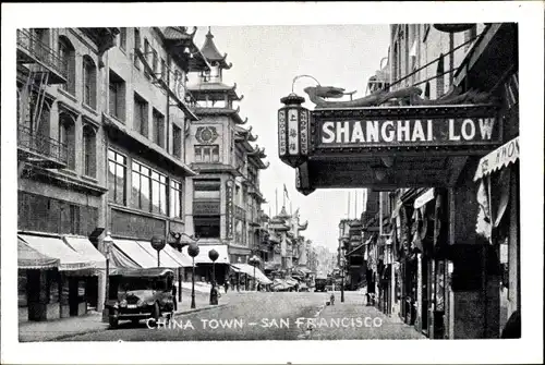 Ak San Francisco Kalifornien USA, China Town, Shanghai Low