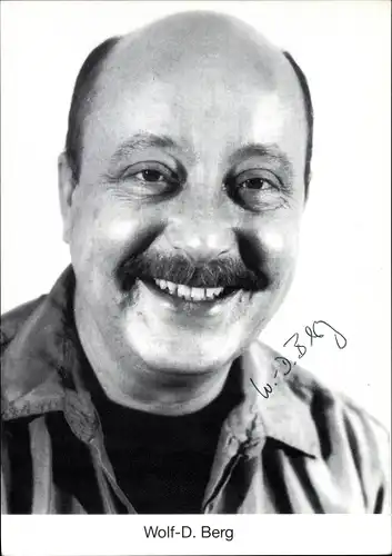 Ak Schauspieler Wolf Dietrich Berg, Portrait, Autogramm