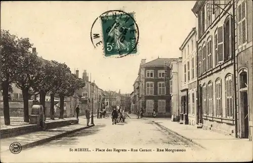 Ak Saint Mihiel Meuse, Place des Regrets, Rue Carnot, Rue Morguesson