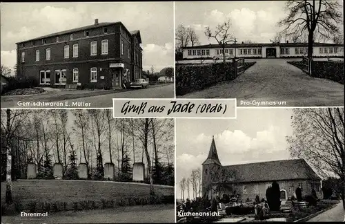 Ak Jade in Oldenburg, Gemischtwaren E. Müller, Pro-Gymnasium, Ehrenmal, Kirche