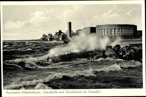 Ak Wilhelmshaven in Niedersachsen, Strandhalle u. Strandhäuser bei Sturmflut