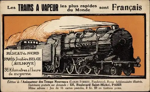 Künstler Ak Les Trains a Vapeur les plus rapides du Monde sont Francais, Reseau du Nord