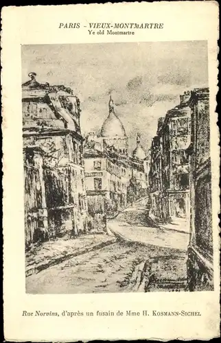Künstler Ak Kosmann-Sichel, H., Paris XVIII. Buttes Montmartre, Rue Norvins