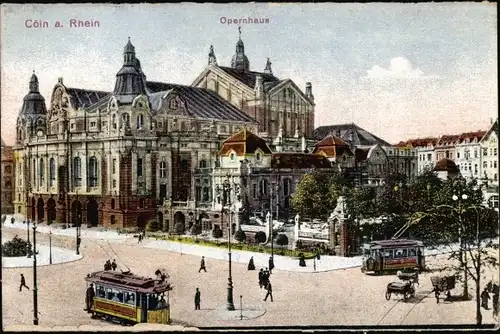 Ak Köln am Rhein, Opernhaus, Straßenbahnen