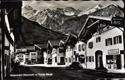 Ak Mittenwald in Oberbayern, Obermarkt mit Tiroler Berge