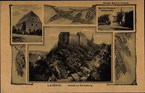 Ak Leisnig in Sachsen, Schloss mit Schlossberg, Klosterschenke Kloster Buch