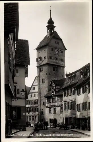 Ak Schwäbisch Hall in Württemberg, Heilbronner Straße mit Josefsturm