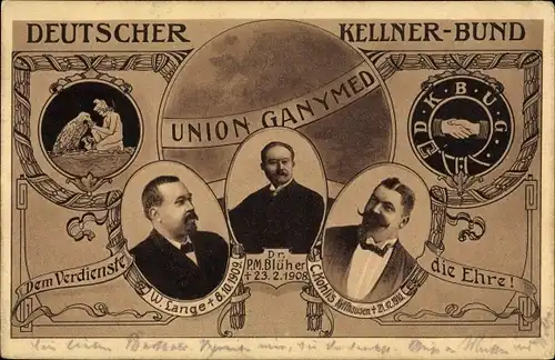 Ak Deutscher Kellner Bund, Union Ganymed, DKBUG, W. Lange, Dr. P. M. Blüher, C. Kohlis