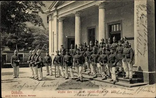 Ak Döbeln in Sachsen, Wache des 11. KS Infanterie Regiments Nr. 139