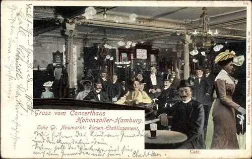 Ak Hamburg Mitte Neustadt, Concerthaus Hohenzoller, Gr. Neumarkt, Café