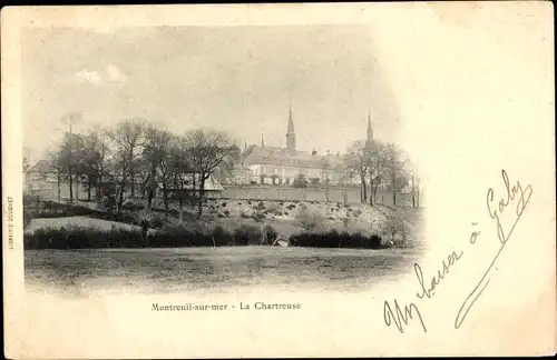 Ak Montreuil sur Mer Pas de Calais, La Chartreuse