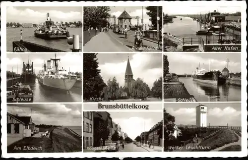 Ak Brunsbüttelkoog Brunsbüttel, Fähre, Hafen, Schleuse, Kirche, Leuchtturm, Koogstraße