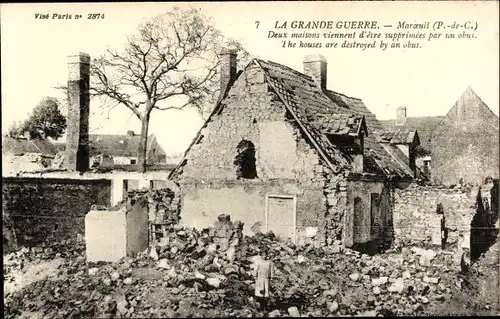 Ak Marœuil Pas de Calais, La Grande Guerre, Maisons, Zerstörtes Haus, Kriegszerstörungen, I. WK