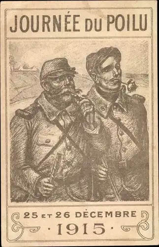 Ak Journee du Poilu 25 et 26 Decembre 1915, Soldats francais, pipe, Pfeife