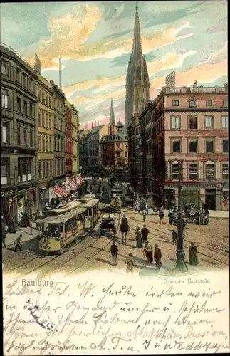Ak Hamburg Mitte Altstadt, Großer Burstah mit Straßenbahn u. Menschen