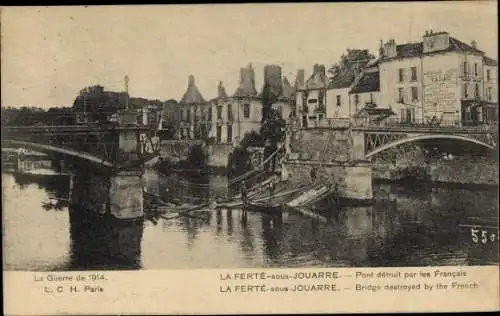 Ak La Ferte sous Jouarre Seine et Marne, Pont detruit par les Francais, Kriegszerstörungen, I. WK