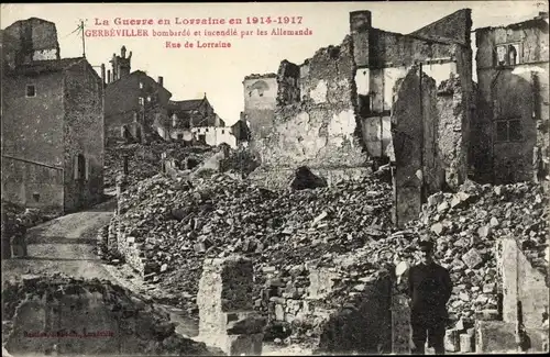 Ak Gerbeviller Meurthe et Moselle, Bombardee et incendie par les Allemands, Rue de Lorraine