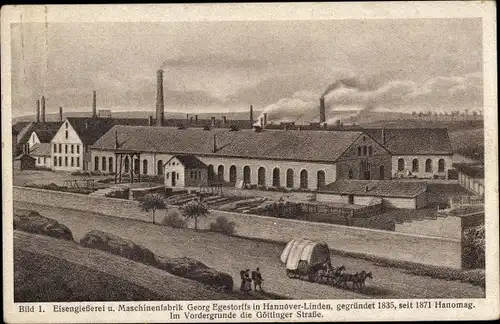 Ak Linden Hannover, Eisengießerei u. Maschinenfabrik Georg Egestorff, Hanomag, Göttinger Straße