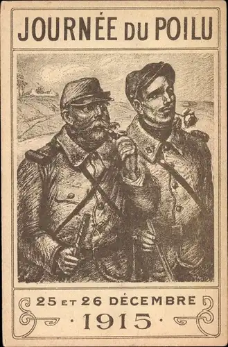 Ak Journee du Poilu 25 et 26 Decembre 1915, Soldats francais, pipe, Pfeife