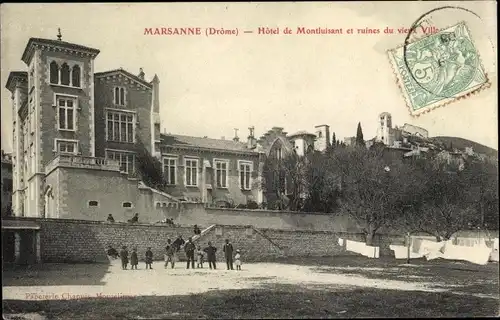 Ak Marsanne Drôme, Hotel de Montluisant, Ruines du vieux Village