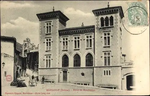 Ak Marsanne Drôme, Hotel de Montluisant