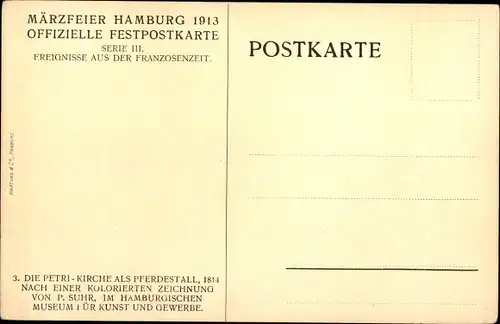 Künstler Ak Suhr, P. Hamburg, Petrikirche als Pferdestall 1814, Märzfeier 1913, Serie III.