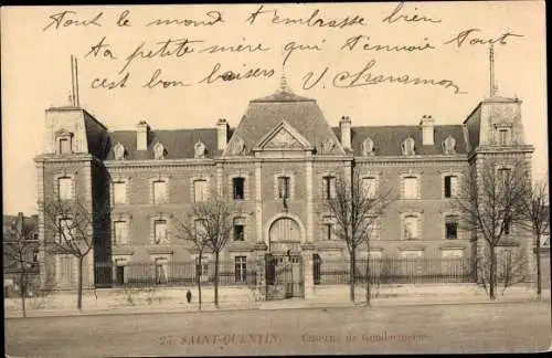 Ak Saint Quentin Aisne, Caserne de Gendarmerie