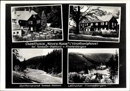 Ak Tambach Dietharz im Thüringer Wald, Gasthaus Neues Haus, Vierpfennighaus, Leinatal, Spittergrund