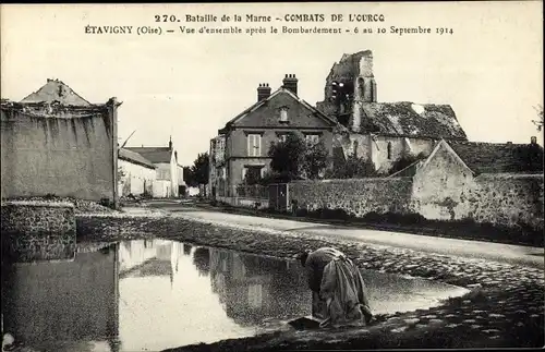Ak Étavigny Oise, Vue d'ensemble apres le Bombardement, 1914, Kriegszerstörungen, I. WK
