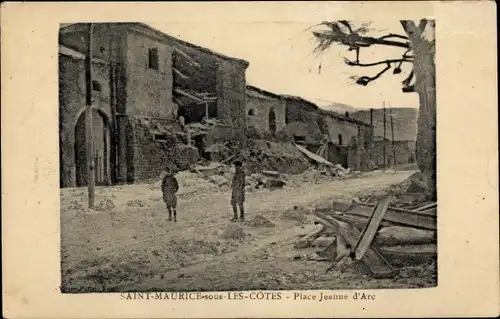 Ak Saint Maurice sous les Côtes Meuse, Place Jeanne d'Arc, Kriegszerstörungen, I. WK