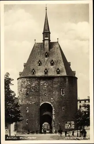 Ak Aachen in Nordrhein Westfalen, Marschiertor