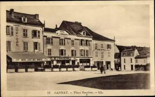 Ak Gannat Allier, Place Rantiau, Hotel, Café