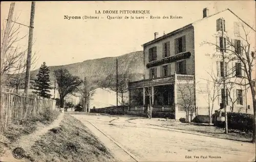 Ak Nyons Drôme, Quartier de la Gare, Ravin des Ruines