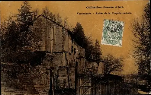 Ak Vaucouleurs Meuse, Ruines de la Chapelle castrale