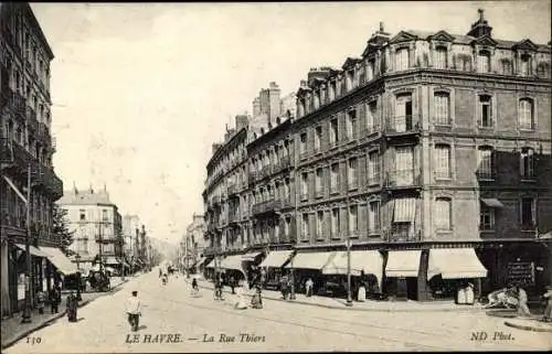 Ak Le Havre Seine Maritime, La Rue Thiers