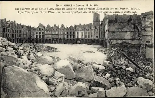 Ak Arras Pas de Calais, Un Quartier de la petite place, Kriegszerstörungen, I. WK