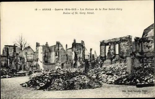 Ak Arras Pas de Calais, Les Ruines de la Saint Gery, Kriegszerstörungen, I. WK