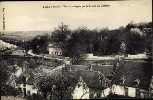 Ak Billy Allier, Vue pittoresque par la breche du Château