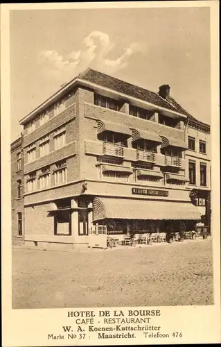 Ak Maastricht Limburg Niederlande, Hotel de la Bourse, W. A. Koenen Kuttschrütter