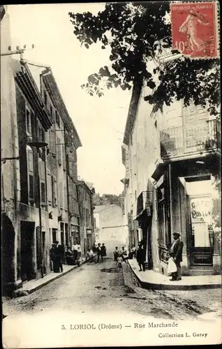 Ak Loriol Drôme, Rue Marchande