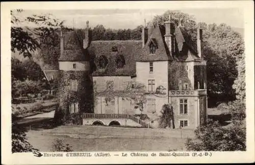 Ak Ébreuil Allier, Le Château de Saint Quintin